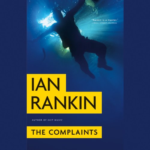 The Complaints by Ian Rankin