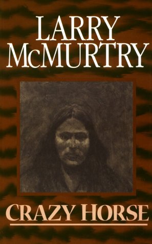 Crazy Horse by Larry McMurtry