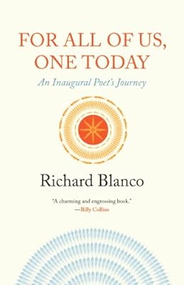 For All of Us, One Today: An Inaugural Poet's Journey
