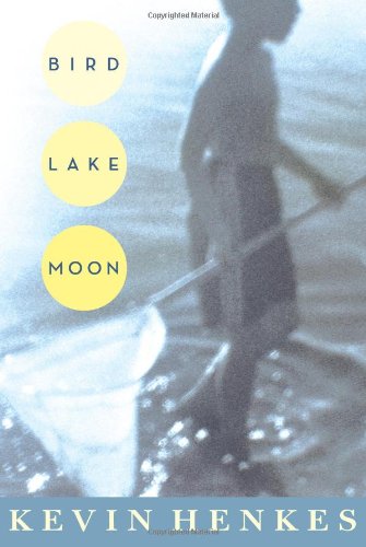 Bird Lake Moon by Kevin Henkes