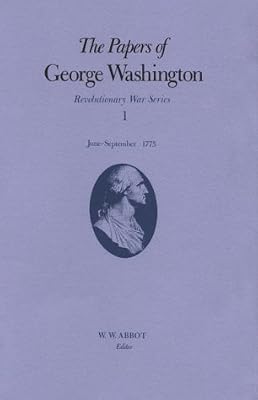 The Papers of George Washington: June-September 1775