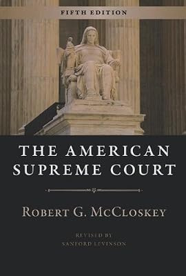 The American Supreme Court: Fifth Edition (The Chicago History of American Civilization)