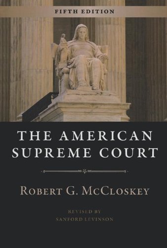 The American Supreme Court: Fifth Edition (The Chicago History of American Civilization) by Peter Irons