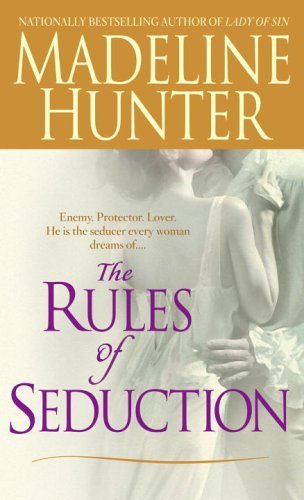 The Rules of Seduction (Rothwell Brothers) by Madeline Hunter