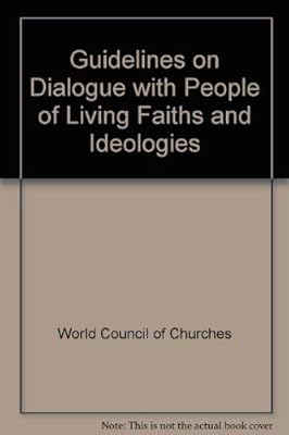 Guideline on Dialogue with People of Living Faiths and Ideologies