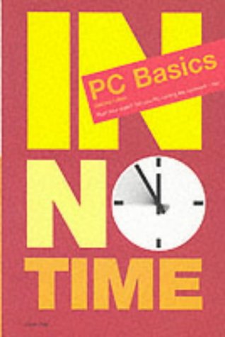 PC Basics in No Time (In No Time) by Oliver Pott