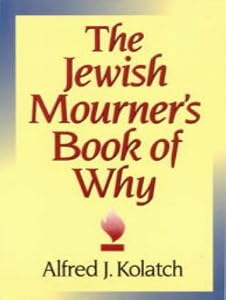 Jewish Mourner's Book of Why