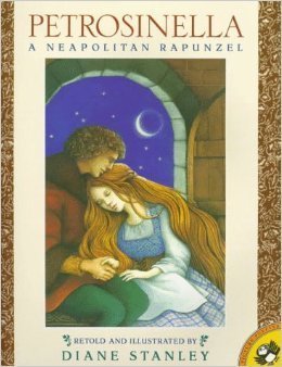 Petrosinella: A Neopolitan Rapunzel by Diane Stanley