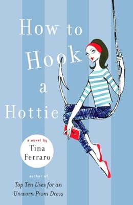 How to Hook a Hottie