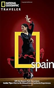 National Geographic Traveler: Spain, Fourth Edition
