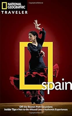 National Geographic Traveler: Spain, Fourth Edition