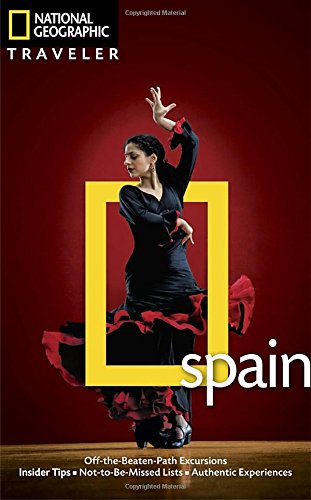 National Geographic Traveler: Spain, Fourth Edition by Fiona Dunlop