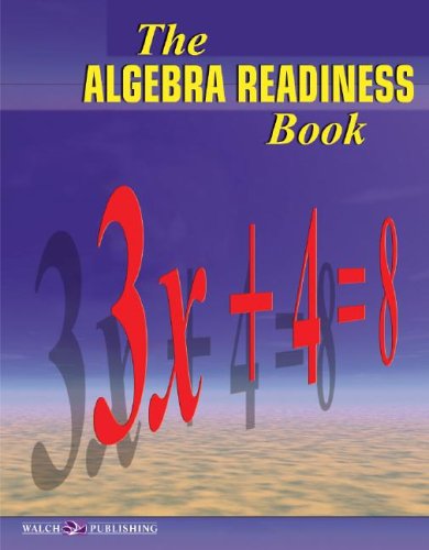 Algebra Readiness Book, The by Walch