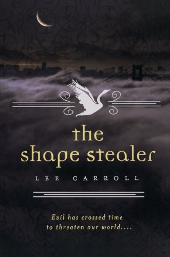 The Shape Stealer by Lee Carroll