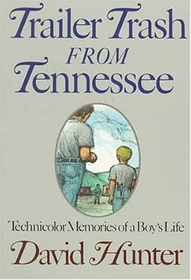 Trailer Trash from Tennessee