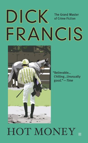 Hot Money by Dick Francis
