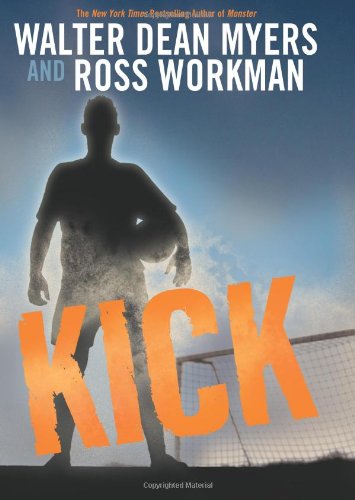 Kick by Walter Dean Myers