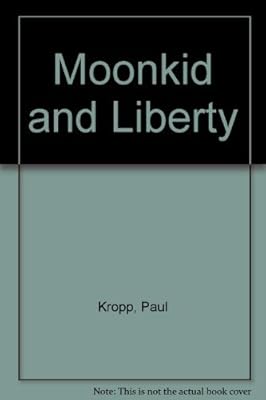 Moonkid and Liberty