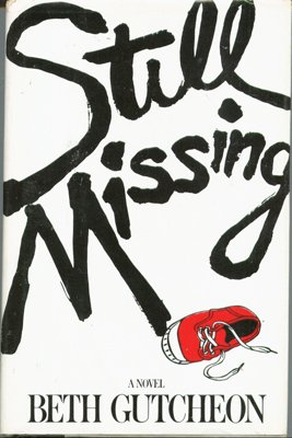 Still Missing by Beth Gutcheon