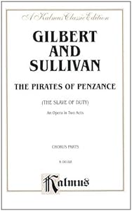 The Pirates of Penzance (Kalmus Edition)