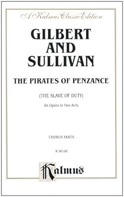 The Pirates of Penzance (Kalmus Edition)