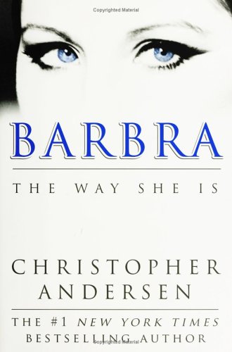 Barbra: The Way She Is by Christopher Andersen