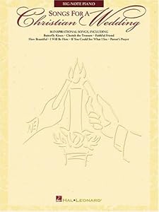 Songs for a Christian Wedding: Big-Note Piano by Hal Leonard Corp.