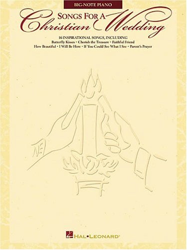 Songs for a Christian Wedding: Big-Note Piano by Hal Leonard Corp.
