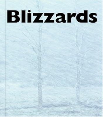 Blizzards (Forces of Nature)