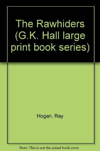 The Rawhiders by Ray Hogan