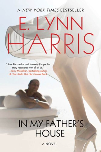In My Father's House: A Novel by E  Lynn Harris