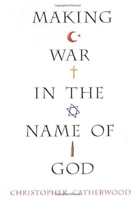 Making War in the Name of God