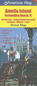 Amelia Island, Fernandina Beach, FL Street Map: Amelia City, Amelia Island Plantation, Callahan, Hilliard, Yulee
