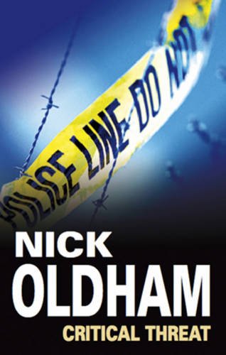 Critical threat by Nick Oldham