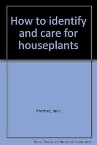 How to identify and care for houseplants