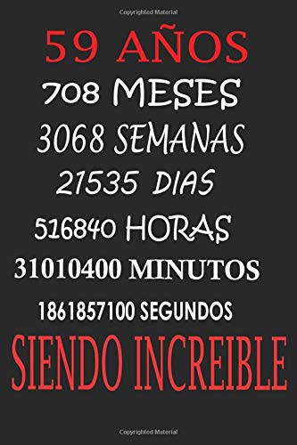 NO TENGO 59 AÑOS :REGALO DE CUMPLEAÑOS ORIGINAL Y DIVERTIDO. DIARIO, CUADERNO DE NOTAS, APUNTES O AGENDA: regalo de cumpleaños by MOUSAB AHDER