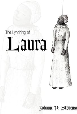The Lynching Of Laura