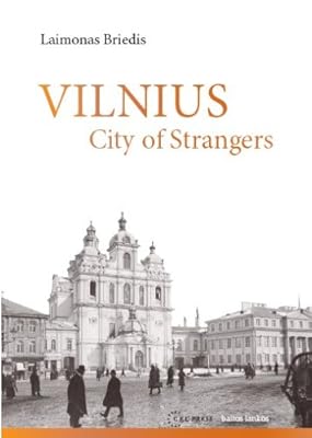 Vilnius: City of Strangers
