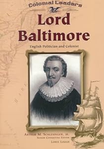 Lord Baltimore (Colonial Leaders)