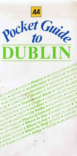 Aa Pocket Guide to Dublin by Automobile Association (Great Britain)