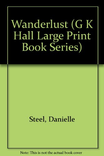 Wanderlust by Danielle Steel