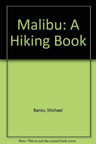 Malibu: A Hiking Book by Michael Banks