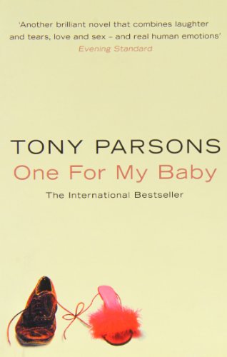 One for My Baby by Tony Parsons
