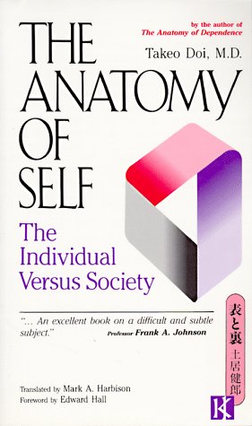 The Anatomy of Self: The Individual Versus Society by Takeo Doi