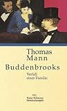 Buddenbrooks: Verfall einer Familie - Thomas Mann
