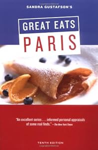 Sandra Gustafson's Great Eats in Paris