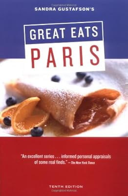 Sandra Gustafson's Great Eats in Paris