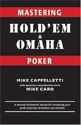 Mastering Hold'em and Omaha Poker