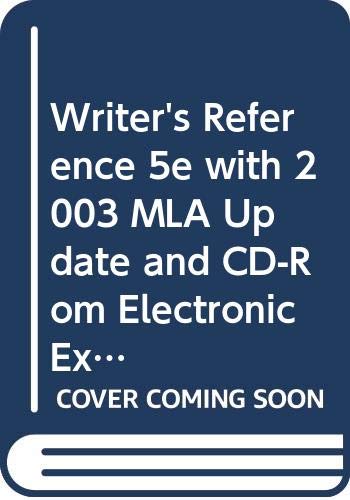 Writer's Reference 5e with 2003 MLA Update and CD-Rom Electronic Exercises: for Writer's Reference 5e and CD-Rom IX and Patterns for College Writing ... Picture and Comment for Writer's Reference 5e by Diana Hacker
