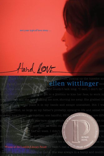 Hard Love by Ellen Wittlinger